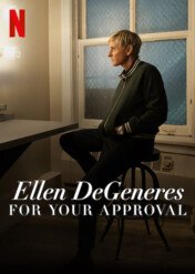 Ellen Degeneres: For Your Approval / Ellen Degeneres: For Your Approval
