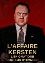 Felix Kersten. Zagadka III Rzeszy / The Kersten Case