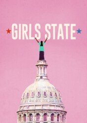 Girls State: dziewczęta i polityka / Girls State