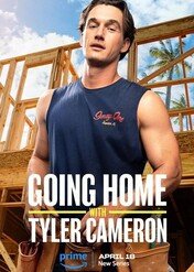 Going Home with Tyler Cameron / Going Home with Tyler Cameron