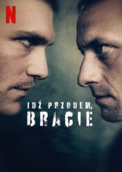 Idź przodem, bracie / Idź przodem, bracie