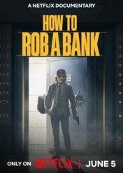 Jak okraść bank / How to Rob a Bank