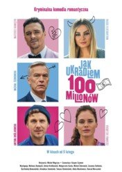 Jak ukradłem 100 milionów / Jak ukradłem 100 milionów