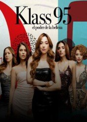 Klass 95: Moc piękna / Klass 95