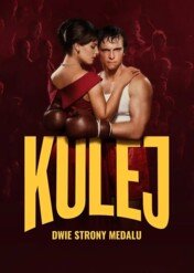 Kulej. Dwie strony medalu / Kulej. Dwie strony medalu