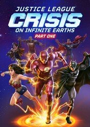 Liga Sprawiedliwości: Kryzys na Nieskończonych Ziemiach cz 1 / Justice League: Crisis on Infinite Earths Part One