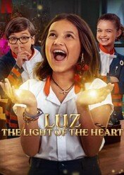 Luz: Światło serca / Luz: The Light of the Heart