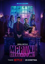 Martwi detektywi / Dead Boy Detectives