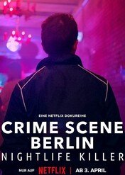 Na miejscu zbrodni: Berlin – Festiwalowy zabójca / Crime Scene Berlin: Nightlife Killer