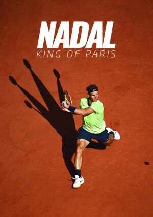 Nadal: King of Paris / 