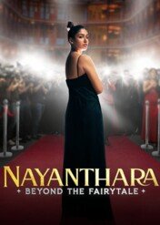 Nayanthara: Za kulisami bajkowego życia / Nayanthara: Beyond the Fairy Tale