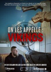 Nazywano ich wikingami / On Les Appelle: Vikings