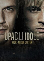 Nick & Aaron Carter: Fallen Idols / Fallen Idols: Nick and Aaron Carter