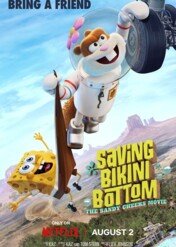 Ocalić Bikini Dolne: Sandy w akcji / Saving Bikini Bottom: The Sandy Cheeks Movie