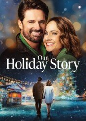 Our Holiday Story / Our Holiday Story