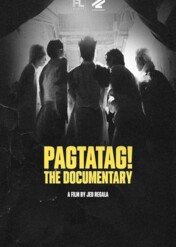 Pagtatag! The Documentary / PAGTATAG! The Documentary