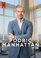 Podbić Manhattan / Owning Manhattan
