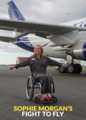 Podróże bez barier / Sophie Morgan's Fight to Fly