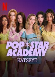 Pop Star Academy: Katseye / Pop Star Academy: Katseye