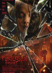 Possession: Kerasukan / Possession: Kerasukan