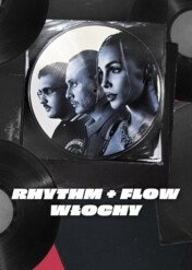 Rhythm + Flow: Włochy / Rhythm + Flow Italy