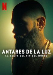 Sąd ostateczny według Ramóna Castillo / The Doomsday Cult of Antares de la Luz