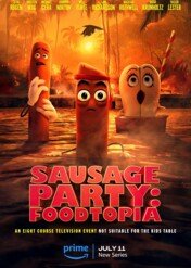 Sausage Party: Żarciotopia / Sausage Party: Foodtopia