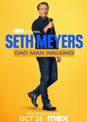 Seth Meyers: Tata przed egzekucją / Seth Meyers: Dad Man Walking