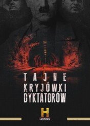 Tajne kryjówki dyktatorów / Tajne kryjówki dyktatorów
