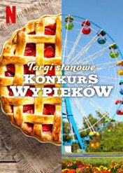 Targi stanowe: Konkurs wypieków / Blue Ribbon Baking Championship