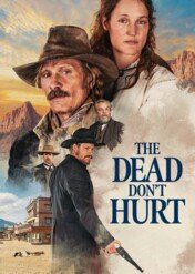 Martwych nie boli / The Dead Don't Hurt