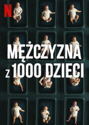 Mężczyzna z 1000 dzieci / The Man with 1000 Kids