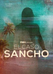 Sprawa Sancho / The Sancho Case