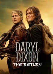 The Walking Dead: Daryl Dixon: The Return / The Walking Dead: Daryl Dixon: The Return