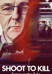 Tragiczna obława w Londynie / Shoot to Kill: Terror on the Tube