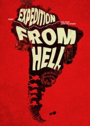 Wzdłuż Amazonii: wyprawa do piekła / Expedition From Hell: The Lost Tapes