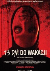 13 dni do wakacji / 13 dni do wakacji