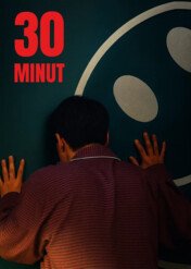 30 minut / 30 Minutes