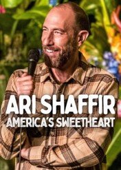Ari Shaffir: America’s Sweetheart / Ari Shaffir: America's Sweetheart