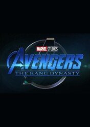Avengers: The Kang Dynasty / Avengers: The Kang Dynasty