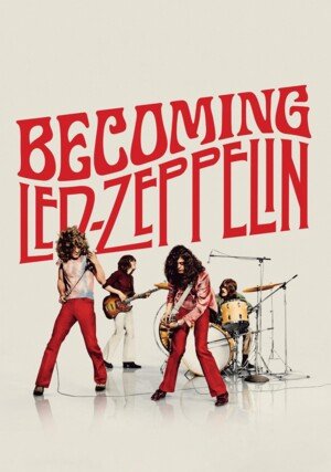 Becoming Led Zeppelin / 