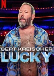 Bert Kreischer: Lucky / Bert Kreischer: Lucky