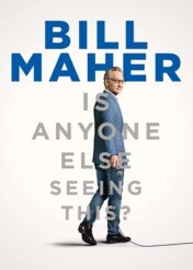 Bill Maher: Czy tylko ja to widzę? / Bill Maher: Is Anyone Else Seeing This?