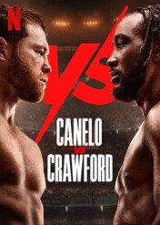 Canelo vs. Crawford / Canelo vs. Crawford