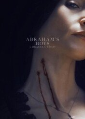 Chłopcy Abrahama: Historia Draculi / Abraham's Boys: A Dracula Story