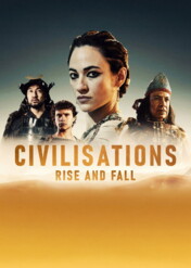 Cywilizacje: rozkwit i upadek / Civilisations: Rise and Fall