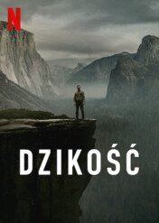 Dzikość / Untamed