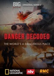 Ekstremalne zagrożenia / Danger Decoded