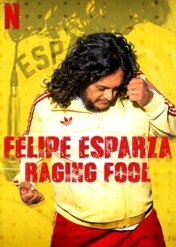 Felipe Esparza: Raging Fool / Felipe Esparza: Raging Fool