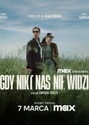 Gdy nikt nas nie widzi / When Nobody Sees Us